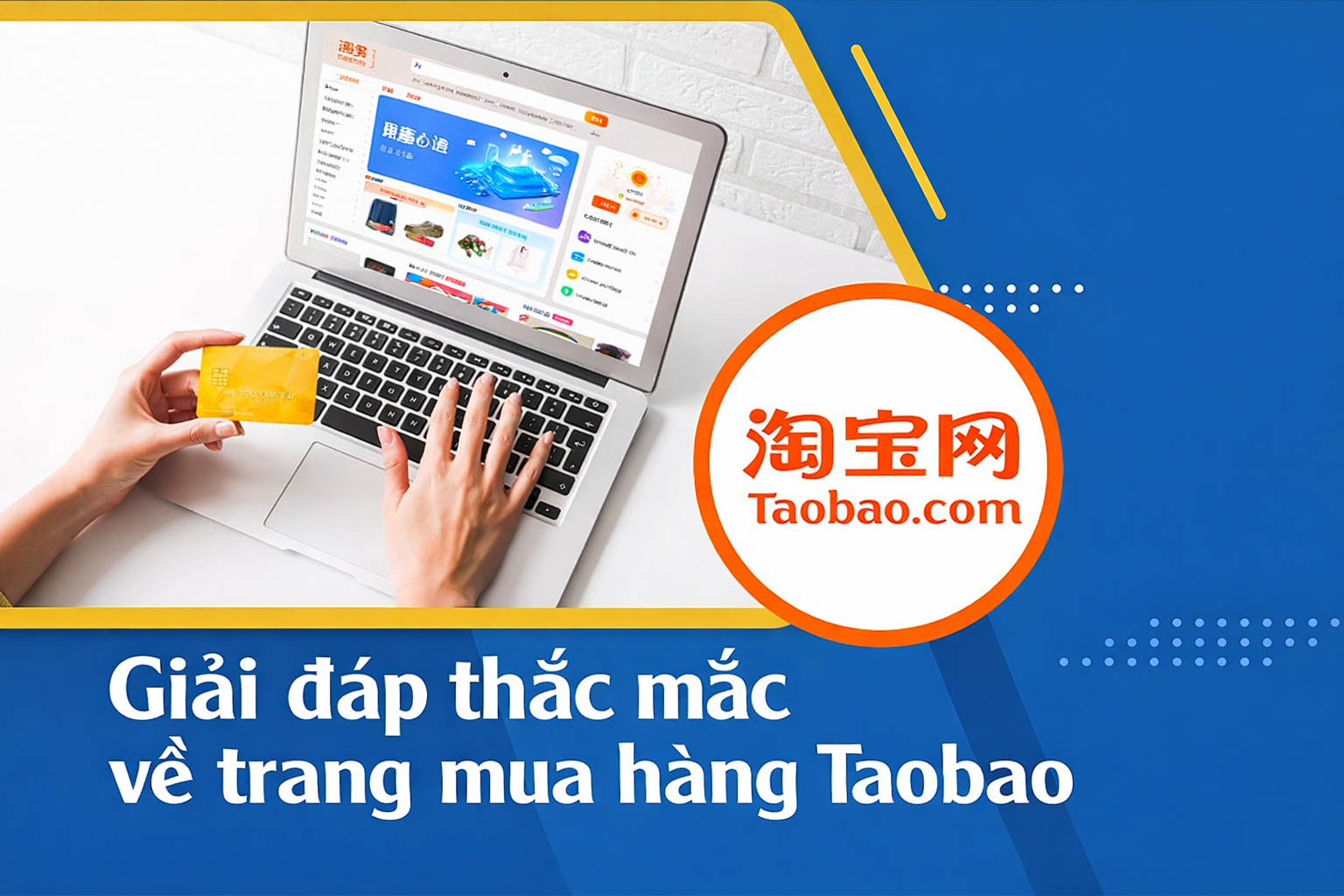 Taobao là gì? Order Taobao là gì? Hàng Taobao là gì?